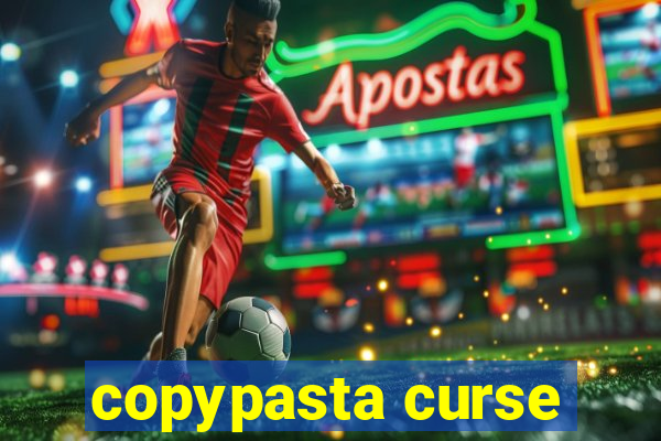 copypasta curse